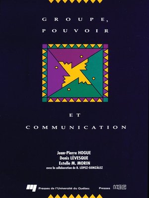 cover image of Groupe, pouvoir et communication